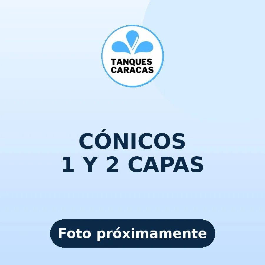 Cónicos 1 y 2 capas