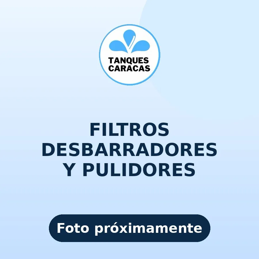 Filtros desbarradores y pulidores
